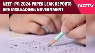 NEET PG Supreme Court  NEET-PG 2024 Paper Leak Reports Are Misleading Government