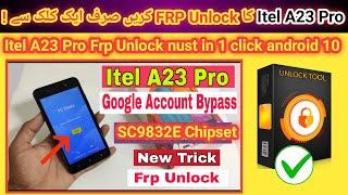 Itel A23 Pro Frp unlock just in 1 click by unlock tool android 10 Unisoc SC9832e chipset  2023 