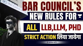 Bar Council of India New Rules for LLB LLM PhD Programs  Strict Action  Apurva Vats