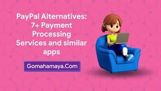 PayPal Alternatives 7+ Payment Processing Services and similar apps