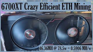 6700 XT ETH - Even More Efficient  46.36MH @ 78.5w Wall