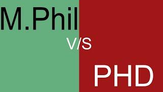 MPHIL Vs PHD  एमफिल और पीएचडी के बीच का अंतर।   Which Is Better MPHIL Or PHD?