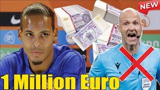 Beschwerde von Virgil van DijkAnthony Taylor erhielt ein Bestechungsgeld in Höhe von 1 Million Euro