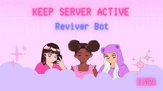 Keep your server ACTIVE│with REVIVER BOT│Join our 20K Discord fam│Elvira