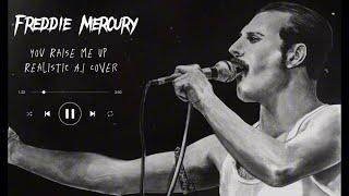 Freddie Mercury - You Raise Me Up Realistic A.I Vocals #freddiemercury #ai