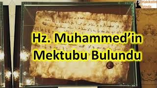 Hz Muhammedin ﷺ Mektubu Bulundu