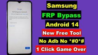 Samsung Android 14 FRP Bypass  Sansung FRPGoogle Account Unlock New Tool Free  No *#0*# No Adb