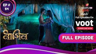 Naagin S1  নাগিন S1  Ep. 54  The Union Of Two Souls  দুই আত্মার মিলন