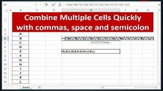 Quickly Concatenate Multiple Cells - Combine Cells with commas space and semicolon