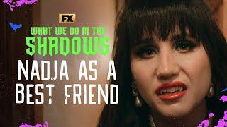 Nadja Being the Ultimate Best Friend  What We Do in the Shadows  FX