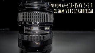 nikon af-s 16-85 f3.5-5.6 dx swm vr ed if aspherical