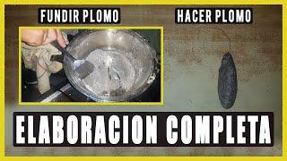 COMO FUNDIR Y HACER PLOMOS DE PESCA DESDE TU CASA