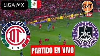 TOLUCA VS MAZATLAN EN VIVO   LIGA MX - APERTURA - JORNADA 3  EN GRANEGA