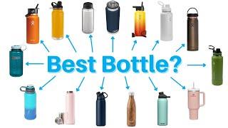 What is the Best Water Bottle and Which One Should You Get? The Ultimate Guide