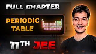 Periodic Table FULL CHAPTER  Class 11th Inorganic Chemistry  Arjuna JEE