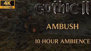 Ambush - 10 Hour Ambience  Gothic 2 Soundtrack Extended Version