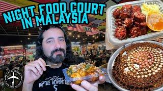 MALAYSIAS INTERNATIONAL NIGHT FOOD COURT