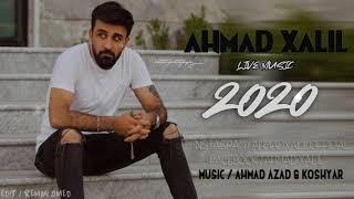 Ahmad Xalil  Wallah  2020 - Live