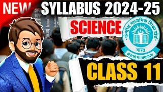 Class 11 Syllabus 2024-25‼️Science PCMB Physics Chemistry Maths Biology CBSE Latest Update