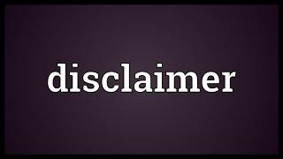 Disclaimer Meaning