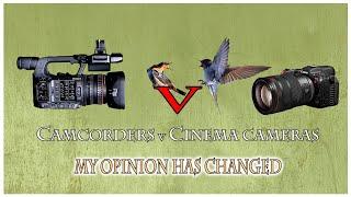 Camcorders v Mirrorless & Cinema My opinion has changed