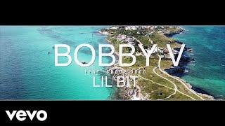 Bobby V. - lil Bit