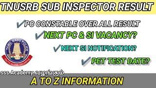 TNUSRB SUB INSPECTOR NOTIFICATION  EXAM DATE   PC CONSTABLE OVER ALL RESULT  PC NOTIFICATION