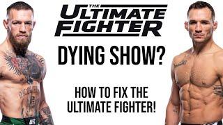 The Ultimate Fighter is BORING? How Can The Ultimate Fighter Be Saved?