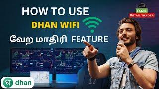 How to use Dhan WIFI  vera level feature  Share Market Tamil #tamilretailtrader #tradesetup