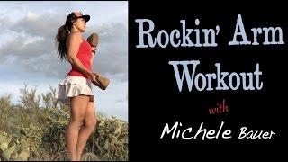 Rockin Arm Workout with Michele Bauer