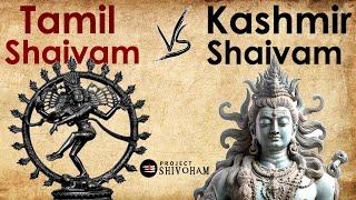 Tamil Shaivam vs. Kashmir Shaivam