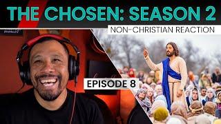 Non-Christian Reacts to The Chosen Season 2 Episode 8 - Leonardo Torres