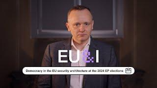 Democracy in the EU security architecture at the 2024 EP elections - Wojciech Bialozyt