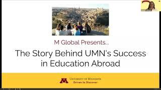 M Global Presents...The Story Behind the University of Minnesotas Success in Education Abroad