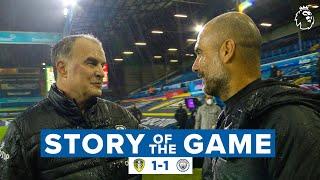 Story of the Game  Leeds United 1-1 Manchester City  Pep v Bielsa Rodrigo scores