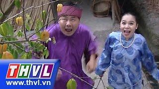 THVL  Thế giới cổ tích - Tập 12 Ăn khế trả vàng