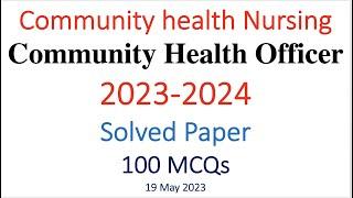 Community Health Nursing  Official Solved Question paper CHO 2023 Imp for 2023-2024 Exams CHONHM