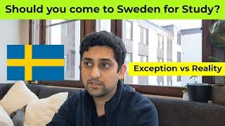 Should you come to Sweden on study visa  Exception vs Reality