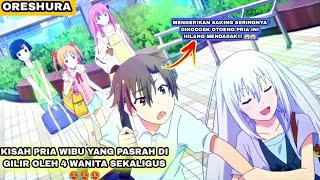 Kisah Sang Pria Wibu Yang Berpacaran Dengan Seorang Tuan Putri Sekolah - Alur Cerita Anime Oreshura