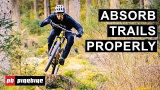 Absorbing Trail Features & Maintaining Speed  How To Bike with Ben Cathro EP 4