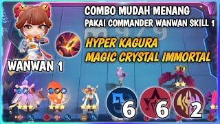 COMBO MUDAH MENANG PAKAI COMMANDER WANWAN SKILL 1 MAGIC CHESS MOBILE LEGENDS  HYPER KAGURA IMMORTAL