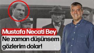 Yılmaz Özdil Cumhuriyetin Gizli Kahramanını Anlatıyor Mustafa Necati Bey