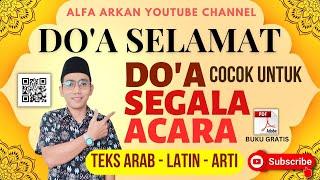 DOA SELAMAT DOA SEGALA ACARA SINGKAT  teks arab latin & arti #doa #selamat