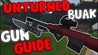 Unturned - New Buak Weapons Gun Guide + IDs