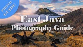 East Java Photography Guide - Awesome Indonesian Landscapes