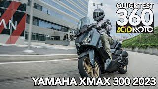 QuickTest 360 - Essai Yamaha XMAX 300 Tech Max