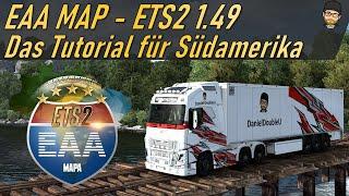 EAA Map Tutorial  Südamerika für alle  ETS2 1.49