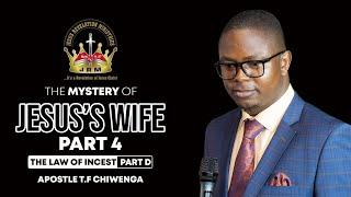 The Mystery of Jesuss Wife Part D - The Law Of Incest    Sunday 30 April 2023