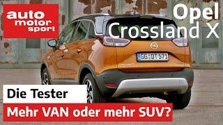 Opel Crossland X Mehr Van oder mehr SUV? - TestReview  auto motor und sport