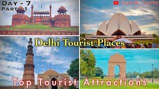 Delhi Tourist Places  दिल्ली पर्यटक स्थल  Day-7  Part-1  Gujarati Tourist